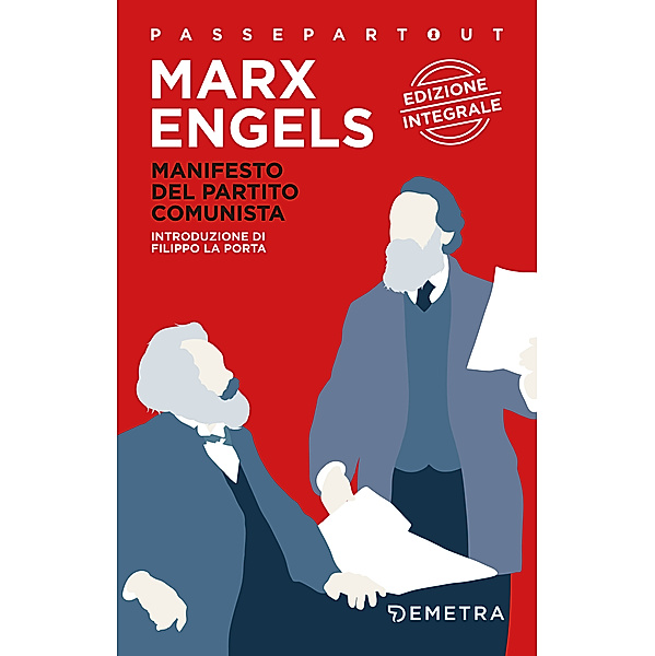 Passepartout - Demetra: Manifesto del partito comunista, Karl Marx, Friederich Engels