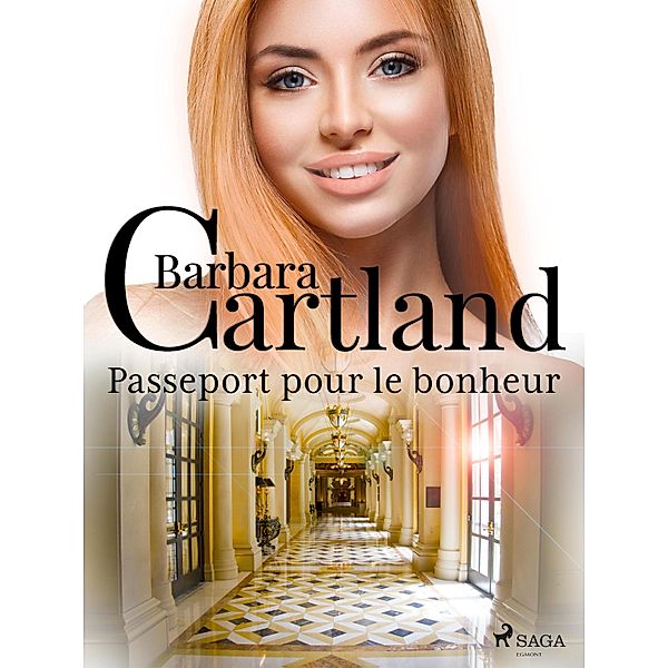 Passeport pour le bonheur, Barbara Cartland