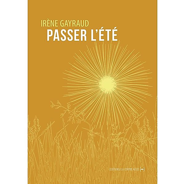 Passer l'été, Irène Gayraud