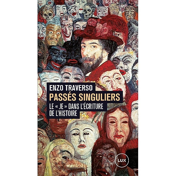 Passes singuliers / Lux Editeur, Traverso Enzo Traverso