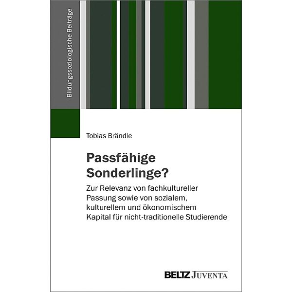 Passfähige Sonderlinge? / Bildungssoziologische Beiträge, Tobias Brändle