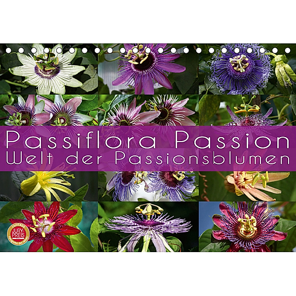 Passiflora Passion - Welt der Passionsblumen (Tischkalender 2019 DIN A5 quer), Martina Cross