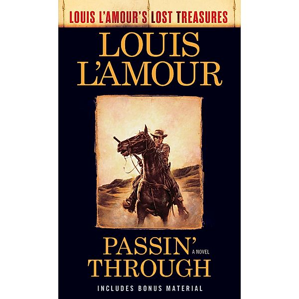 Passin' Through (Louis L'Amour's Lost Treasures) / Louis L'Amour's Lost Treasures, Louis L'amour