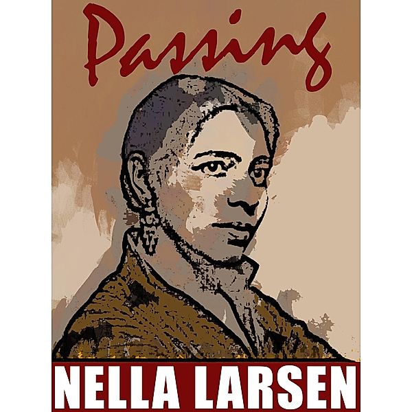 Passing, Nella Larsen