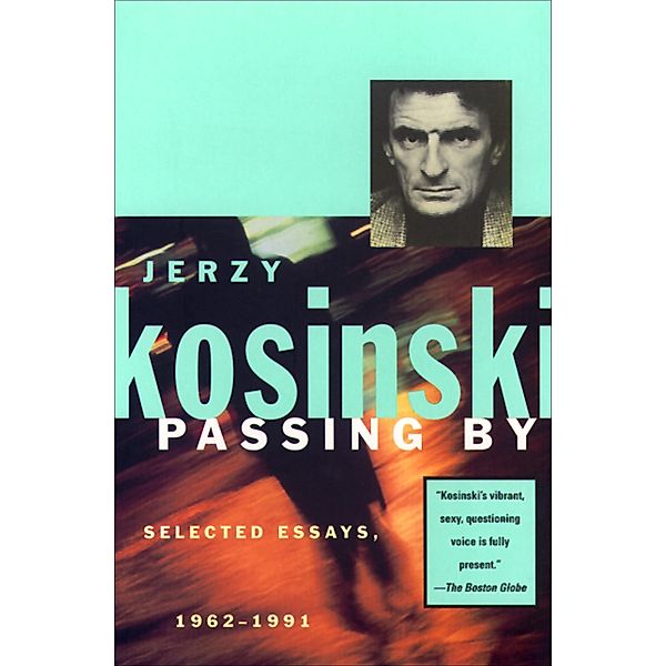 Passing By, Jerzy Kosinski