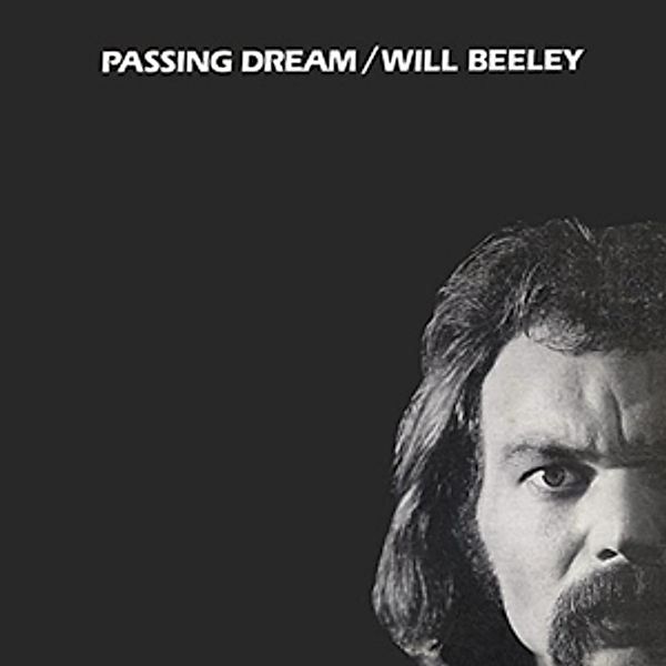 Passing Dream (Vinyl), Will Beeley