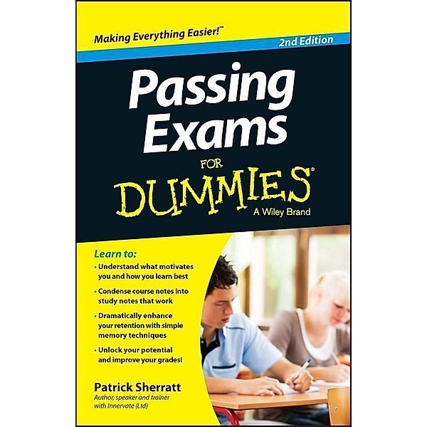 Passing Exams For Dummies, Patrick Sherratt
