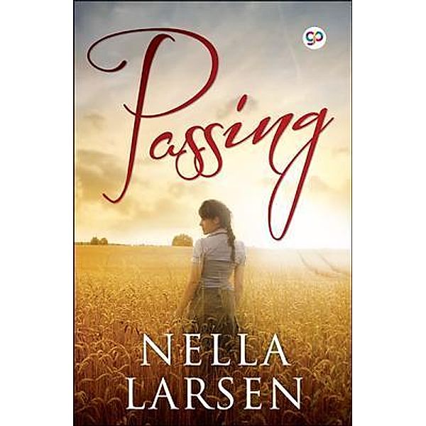 Passing / GENERAL PRESS, Nella Larsen