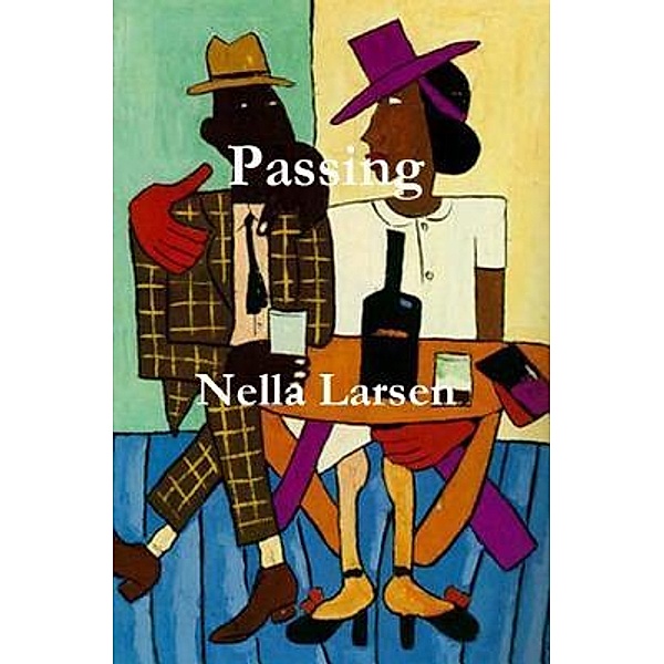 Passing / Print On Demand, Nella Larsen