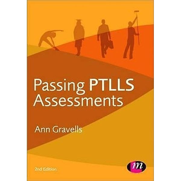 Passing Ptlls Assessments, Ann Gravells