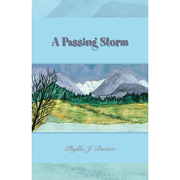 Passing Storm / Matador, Phyllis J. Burton