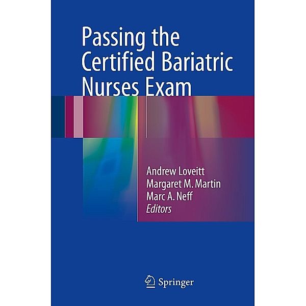 Passing the Certified Bariatric Nurses Exam