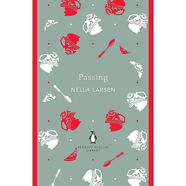 Passing / The Penguin English Library, Nella Larsen