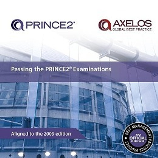 Passing the Prince2 Examinations 2009