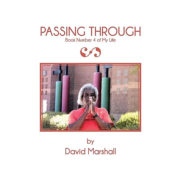 Passing Through, David Marshall