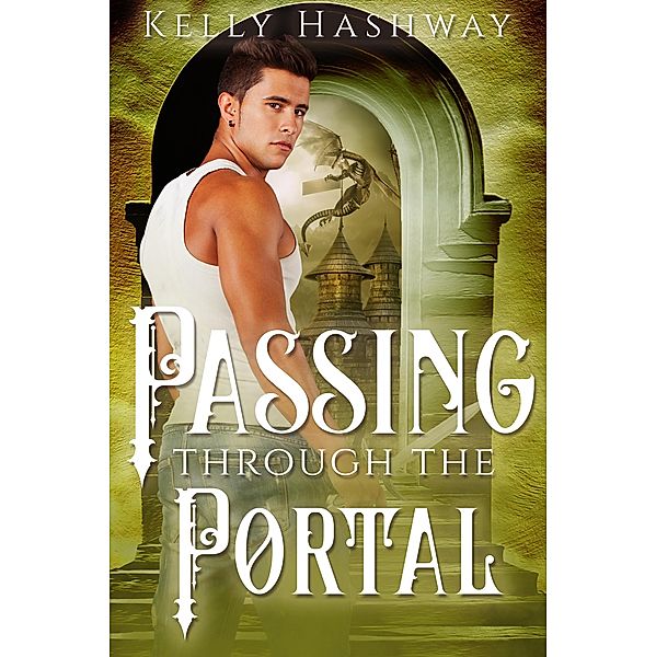 Passing Through the Portal, Kelly Hashway