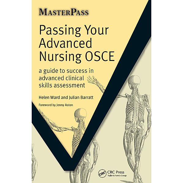 Passing Your Advanced Nursing OSCE, Helen Ward, Julian Barratt, Navreet Paul