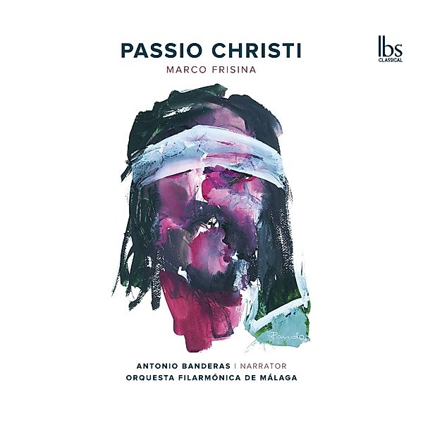 Passio Christi, Antonio Banderas, Orquesta Filarmónica de Málaga