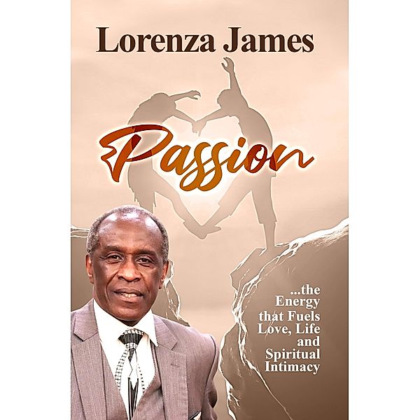 Passion, Lorenza James
