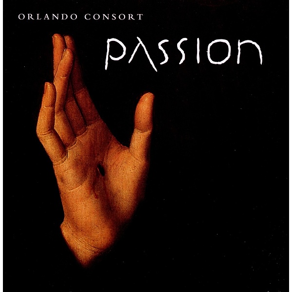 Passion, Orlando Consort