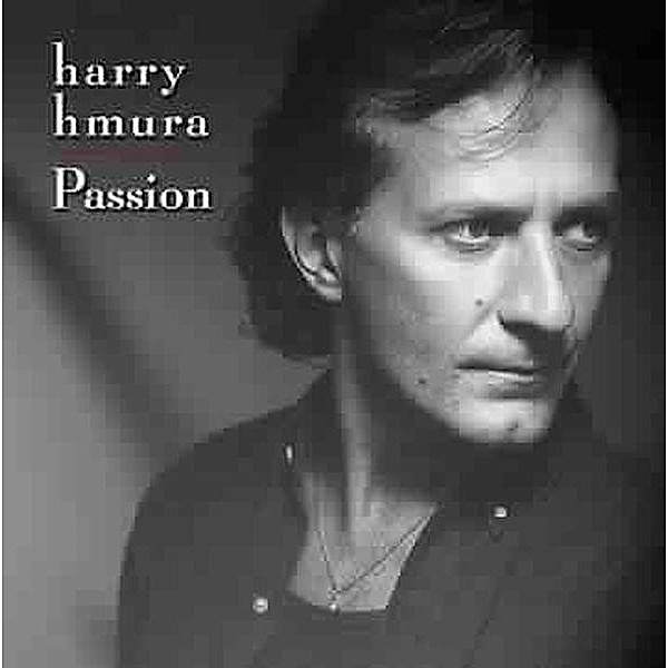 Passion, Harry Hmura