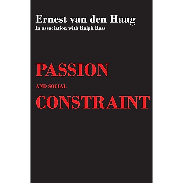 Passion and Social Constraint, Ralph Ross