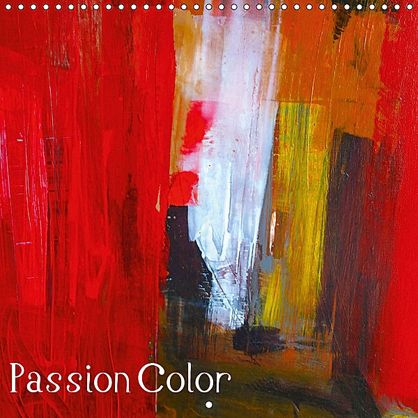 passion color (Wall Calendar 2019 300 × 300 mm Square), Michelle Hold