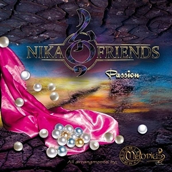 Passion (Digipak), Nika & Friends