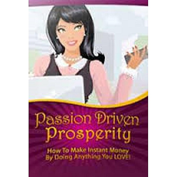 Passion Driven Prosperity, Fran Brown