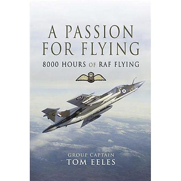 Passion for Flying, Tom Eeles