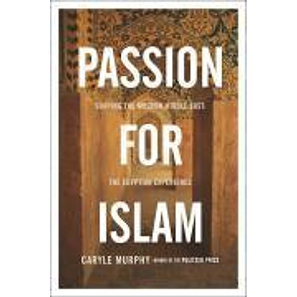 Passion for Islam, Caryle Murphy