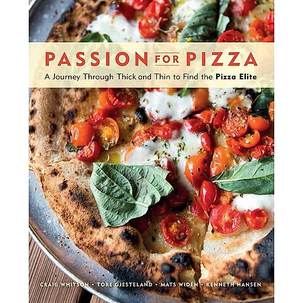 Passion for Pizza, Craig Whitson, Tore Gjesteland