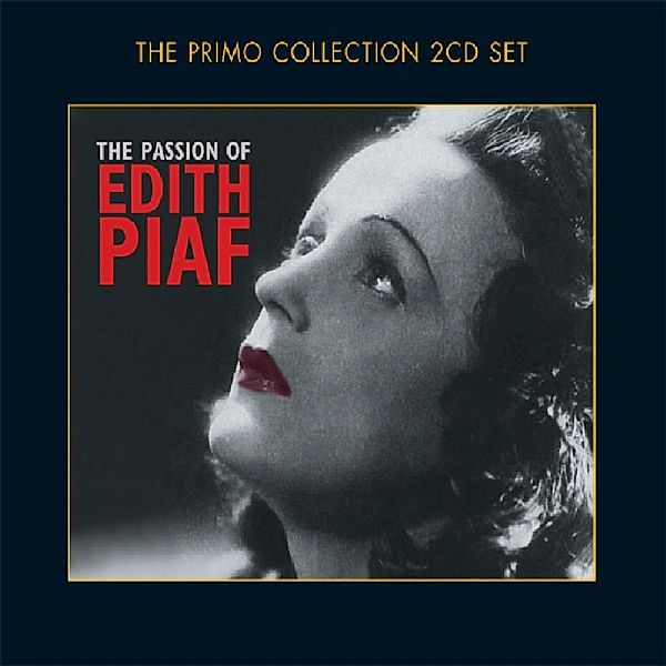 Passion Of Edith Piaf, Edith Piaf