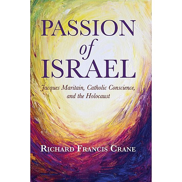 Passion of Israel, Richard Francis Crane