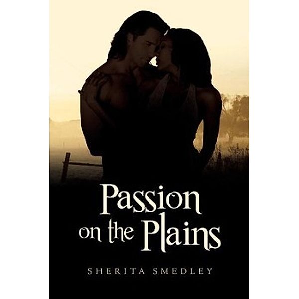 Passion on the Plains, Sherita Smedley
