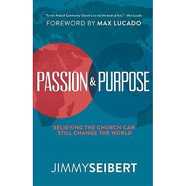 Passion & Purpose, Jimmy Seibert