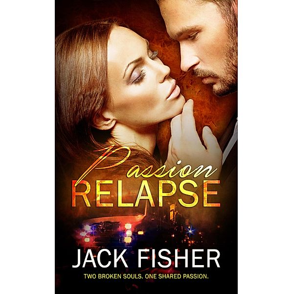 Passion Relapse, Jack Fisher