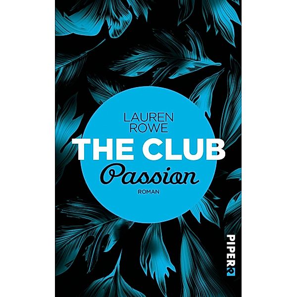Passion / The Club Bd.7, Lauren Rowe