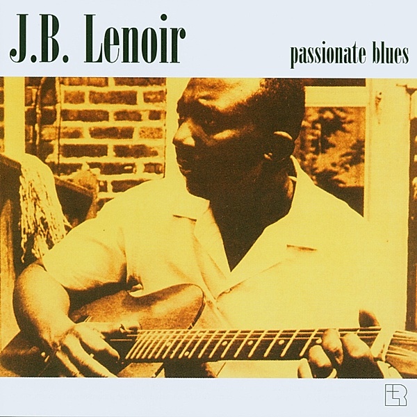 Passionata Blues, J.b. Lenoir