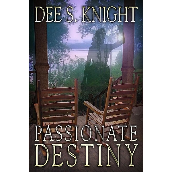 Passionate Destiny, Dee S. Knight