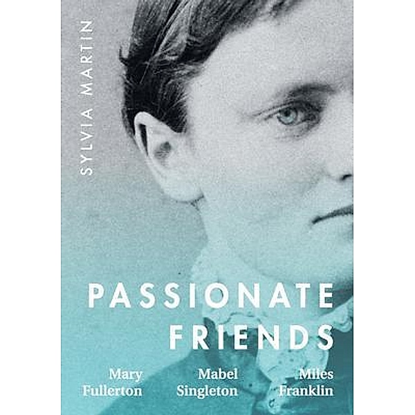 Passionate Friends / Queer Oz Folk Bd.2, Sylvia Martin