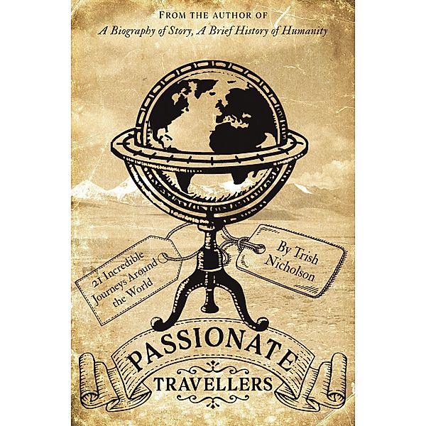 Passionate Travellers / Matador, Trish Nicholson