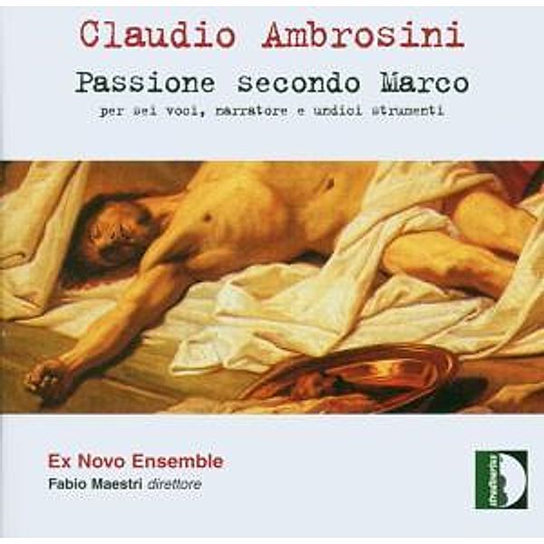 Passione Secondo Marco, Ex Novo Ensemble, Maestri