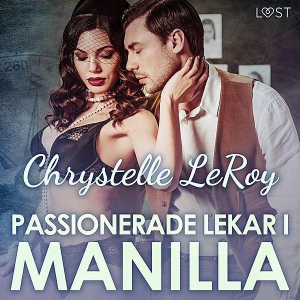 Passionerade lekar i Manilla – erotisk novell, Chrystelle Leroy