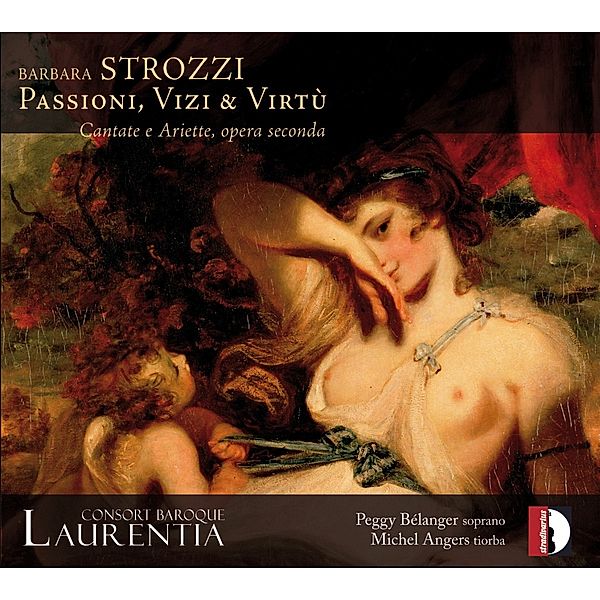 Passioni,Vizi & Virtu-Kantaten & Arien, Belanger, Angers, Consort Baroque Laurentia