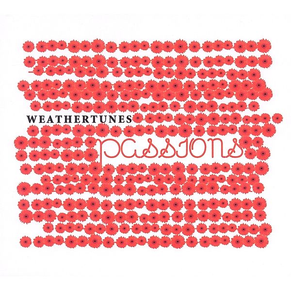 Passions, Weathertunes