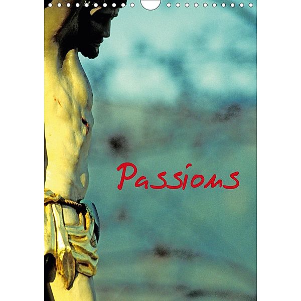 Passions (Calendrier mural 2021 DIN A4 vertical), Patrice THEBAULT