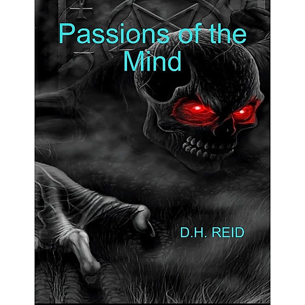 Passions of the Mind, D. H. Reid