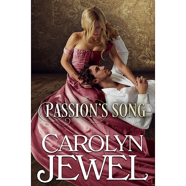 Passion's Song, Carolyn Jewel