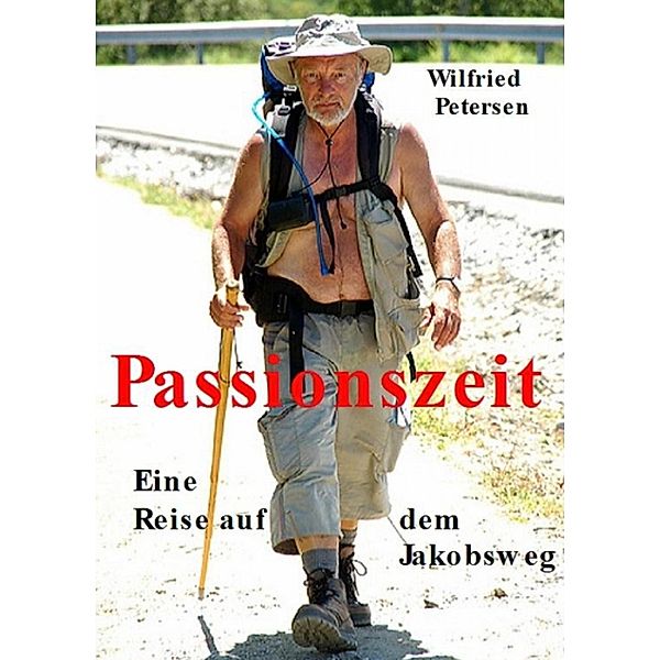 Passionszeit, Wilfried Petersen